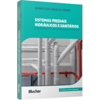 Sistemas prediais hidráulicos e sanitários: princípios básicos para a elaboração de projetos