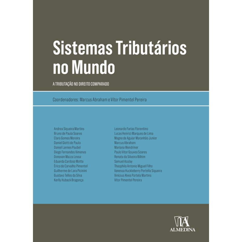 Sistemas tributários no mundo: a tributação no direito comparado