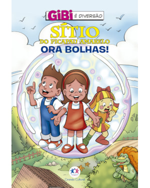 SÍTIO DO PICAPAU AMARELO - ORA BOLHAS!