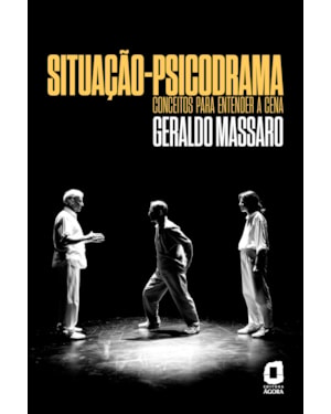 SITUAÇÃO-PSICODRAMA: CONCEITOS PARA ENTENDER A CENA