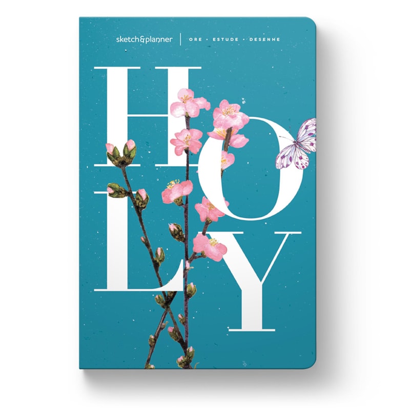SKETCH & PLANNER - HOLY: ORE, ESTUDE, DESENHE