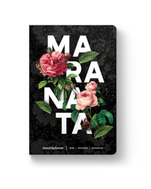 SKETCH & PLANNER - MARANATA: ORE, ESTUDE, DESENHE