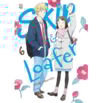 SKIP & LOAFER VOL. 06
