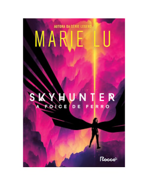 SKYHUNTER: A FOICE DE FERRO