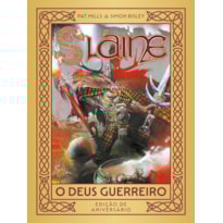 SLAÍNE - O DEUS GUERREIRO - EDIÇÃO DE ANIVERSÁRIO