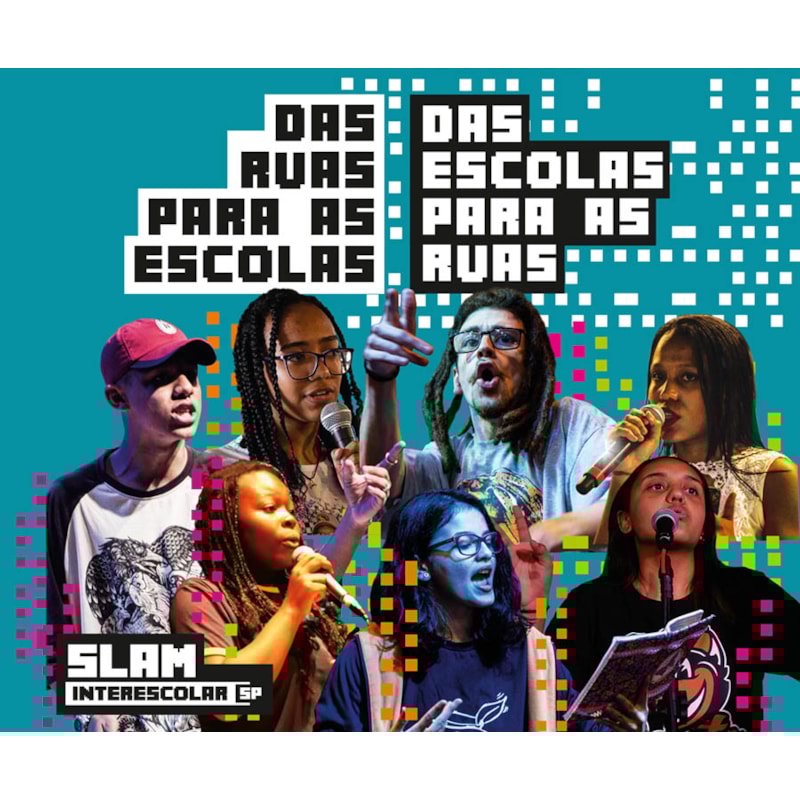 SLAM INTERESCOLAR-SP - DAS RUAS PARA AS ESCOLAS, DAS ESCOLAS PARA AS RUAS