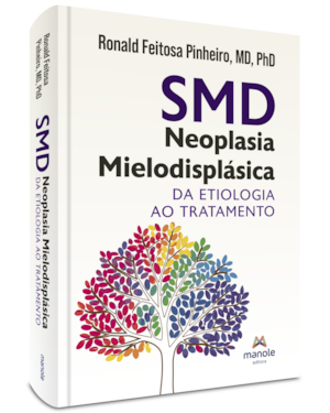 SMD - Neoplasia mielodisplásica: Da etiologia ao tratamento