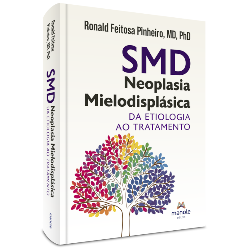SMD - NEOPLASIA MIELODISPLÁSICA: DA ETIOLOGIA AO TRATAMENTO