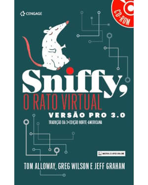 SNIFFY - O RATO VIRTUAL - VERSÃO PRO 3.0: TRADUÇÃO DA 3ª EDIÇÃO NORTE-AMERICANA