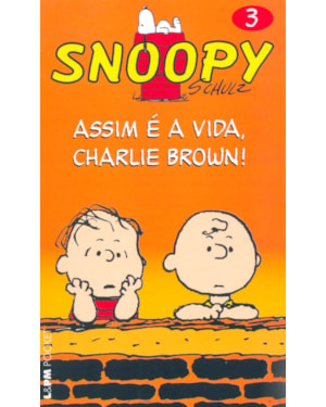 Snoopy 3 - assim é a vida, charlie brown!