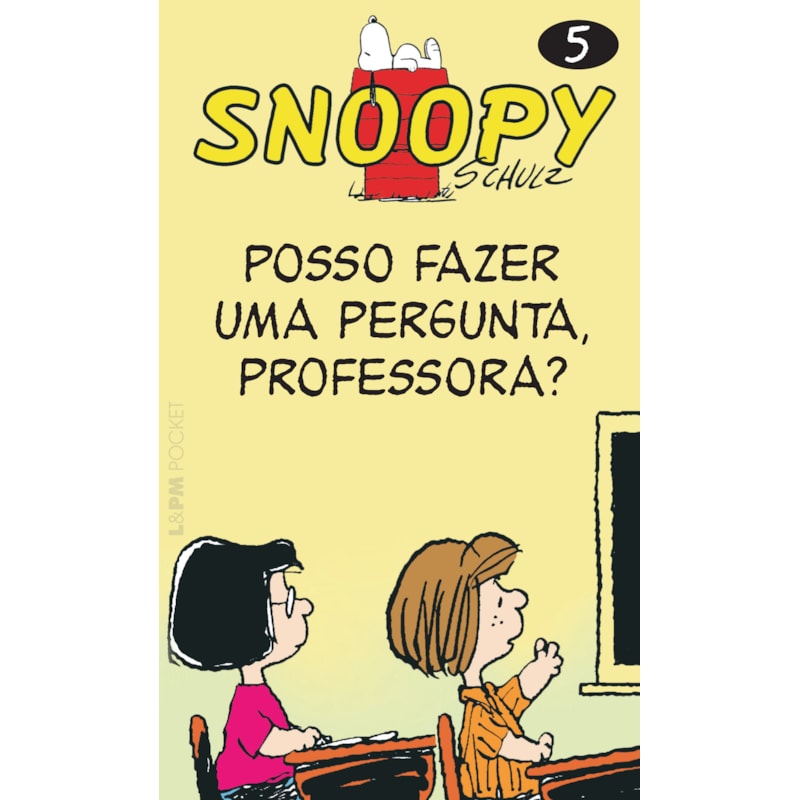 Snoopy 5 - posso fazer uma pergunta, professora?