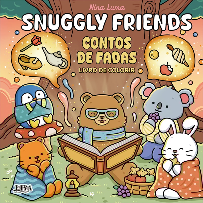 Snuggly Friends: Contos De Fadas - Livro De Colorir