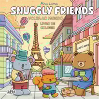 Snuggly Friends: Volta Ao Mundo - Livro De Colorir