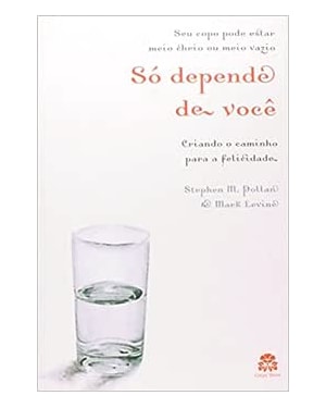 SO DEPENDE DE VOCE - OITO SEGREDOS PARA LEVAR UMA VIDA SEM ARREPENDIMENTOS - 1ª