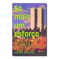 SÓ MAIS UM ESFORÇO