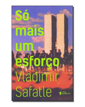 SÓ MAIS UM ESFORÇO