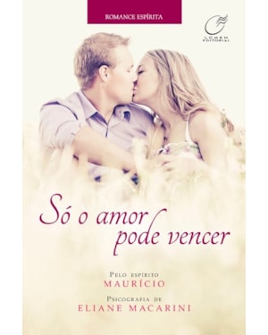 SÓ O AMOR PODE VENCER