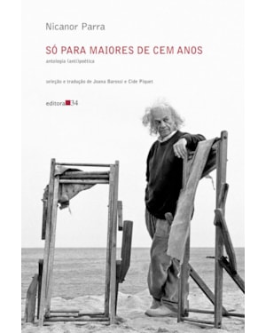 Só para maiores de cem anos: antologia (anti)poética