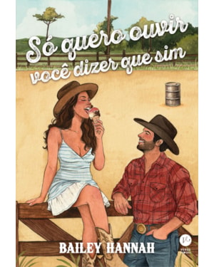 SÓ QUERO OUVIR VOCÊ DIZER QUE SIM