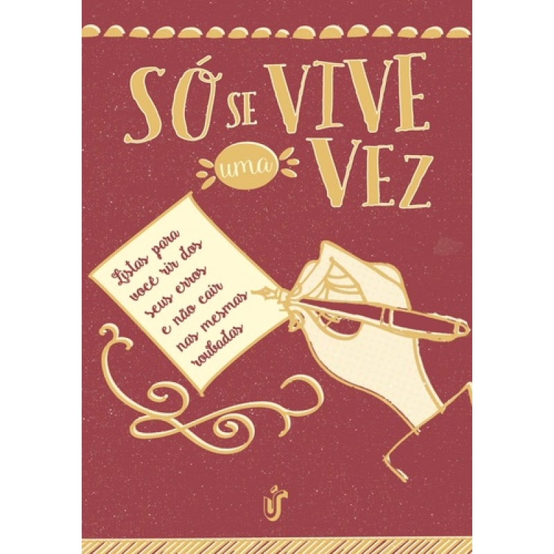 SO SE VIVE UMA VEZ
