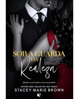 SOB A GUARDA DA REALEZA (CONTROLE REAL LIVRO 1)