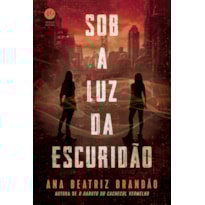 SOB A LUZ DA ESCURIDÃO