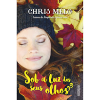 SOB A LUZ DOS SEUS OLHOS