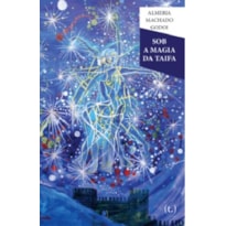 Sob a magia da taifa