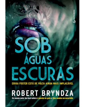 SOB ÁGUAS ESCURAS (DETETIVE ERIKA FOSTER LIVRO 3)
