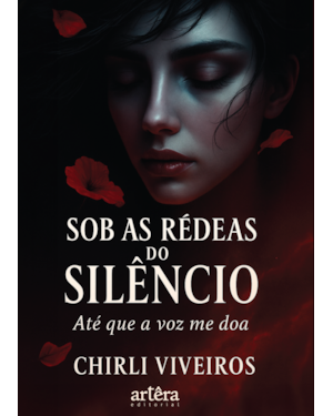 SOB AS RÉDEAS DO SILÊNCIO: ATÉ QUE A VOZ ME DOA