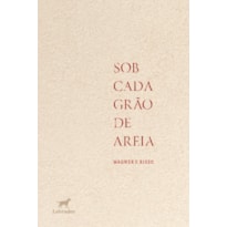 SOB CADA GRÃO DE AREIA