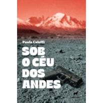SOB O CÉU DOS ANDES