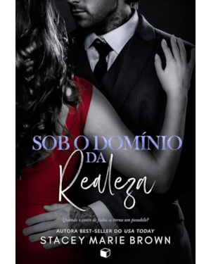 SOB O DOMÍNIO DA REALEZA (CONTROLE REAL LIVRO 2)