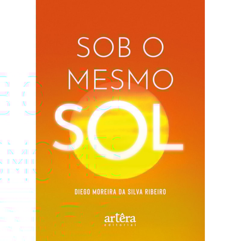 SOB O MESMO SOL