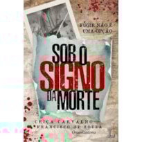 Sob o signo da morte Sob o signo da morte