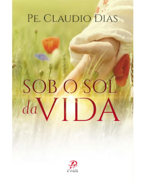 SOB O SOL DA VIDA