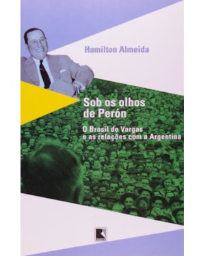 SOB OS OLHOS DE PERÓN