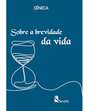 SOBRE A BREVIDADE DA VIDA