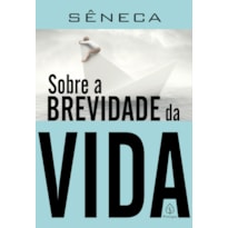 SOBRE A BREVIDADE DA VIDA
