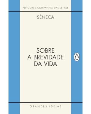 SOBRE A BREVIDADE DA VIDA / SOBRE A FIRMEZA DO SÁBIO