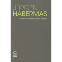 SOBRE A CONSTITUIÇÃO DA EUROPA - UM ENSAIO