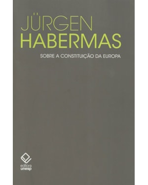 SOBRE A CONSTITUIÇÃO DA EUROPA: UM ENSAIO