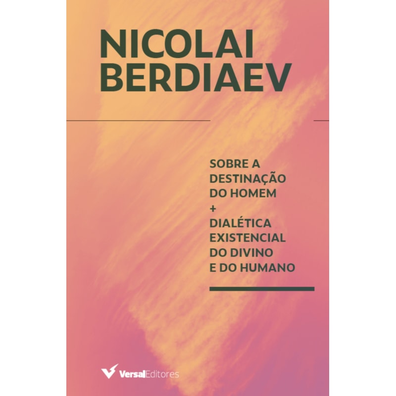 SOBRE A DESTINAÇÃO DO HOMEM: DIALÉTICA EXISTENCIAL DO DIVINO E DO HUMANO