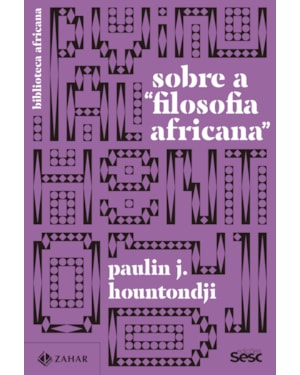 SOBRE A FILOSOFIA AFRICANA: CRÍTICA DA ETONOFILOSOFIA