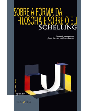 SOBRE A FORMA DA FILOSOFIA E SOBRE O EU