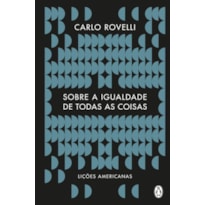 SOBRE A IGUALDADE DE TODAS AS COISAS: DIÁLOGOS NA FRONTEIRA ENTRE A FÍSICA E A FILOSOFIA