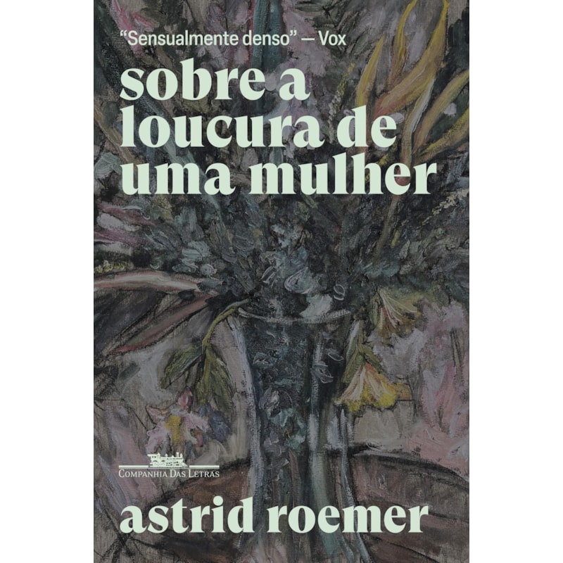 SOBRE A LOUCURA DE UMA MULHER