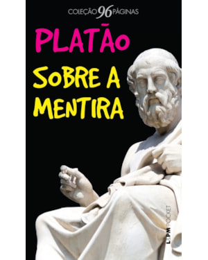 Sobre a mentira (precedido de sobre a inspiração poética)