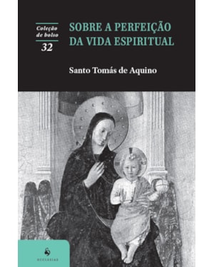 SOBRE A PERFEIÇÃO DA VIDA ESPIRITUAL
