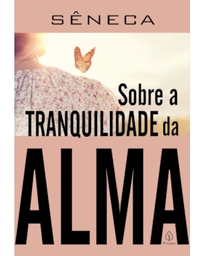 SOBRE A TRANQUILIDADE DA ALMA